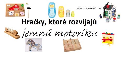 Hračky pre rozvoj jemnej motoriky