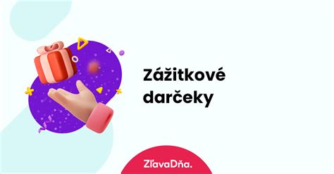 Zážitkové darčeky