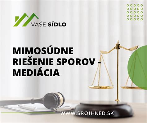 Riešenie sporov: Mimosúdne vs. súdne