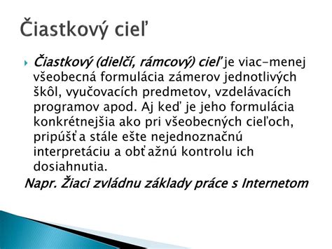 Ciele vzdelávania a ich prínos
