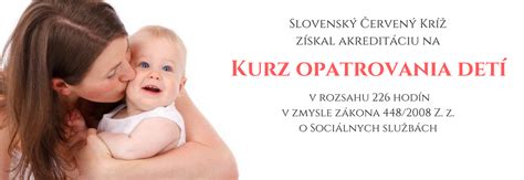 Štruktúra akreditovaného kurzu opatrovania detí