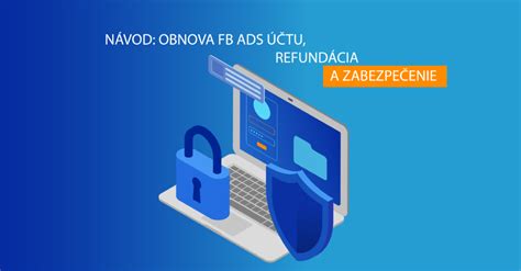 Zabezpečenie a obnova prihlasovacích údajov v online systémoch