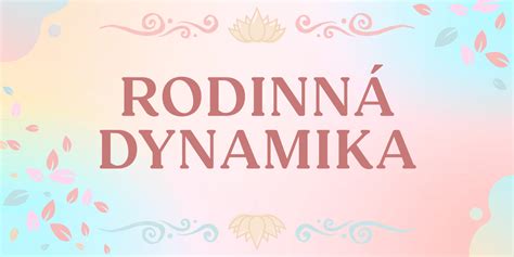ilustrácia rodinnej dynamiky a súrodeneckého poradia