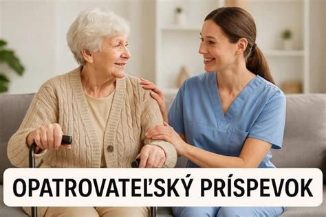 Tabuľka stupňov odkázanosti na opatrovanie