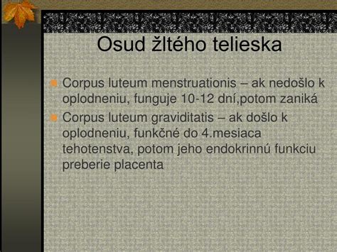 Štádiá vývoja žltého telieska