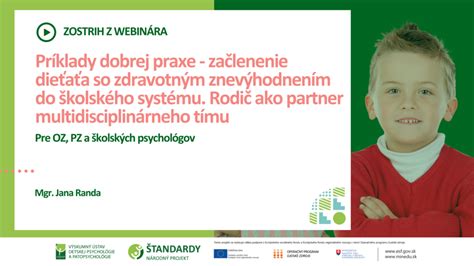 Príklady odôvodnených potrieb dieťaťa