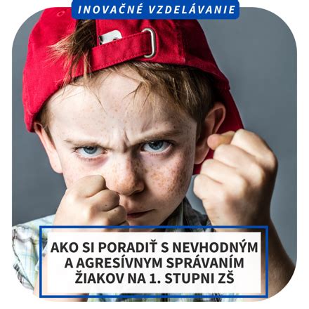 Dieťa s agresívnym správaním v školskom prostredí