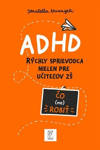 Dieťa s ADHD pri každodenných činnostiach
