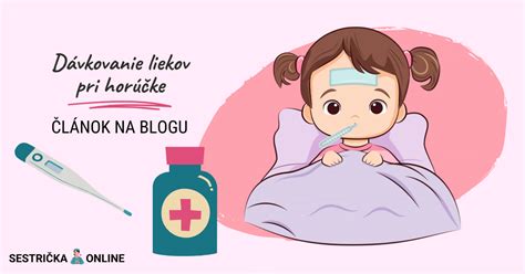 dávkovanie liekov pre deti