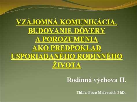 rodinná komunikácia a budovanie dôvery