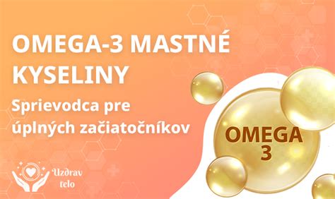 Molekularna štruktúra omega-3 mastných kyselín
