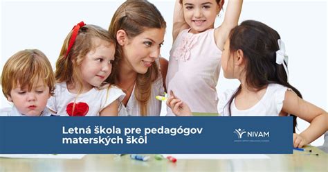 Prehľad modulov inovačného vzdelávania pre pedagógov materských škôl