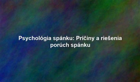 Diagram rôznych porúch spánku (parasomnií)