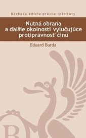 Obrázok: Schéma: Okolnosti vylučujúce protiprávnosť
