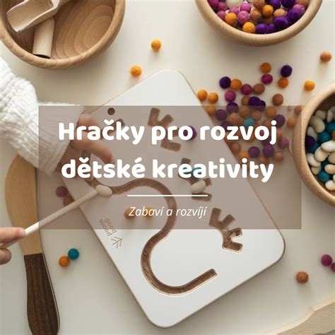 Detské hračky a rozvoj kreativity