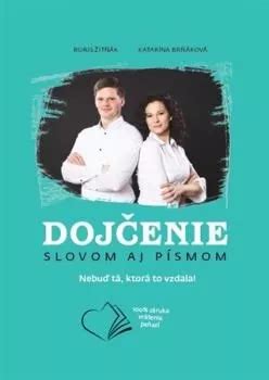 Zrod myšlienky knihy Dojčenie slovom aj písmom