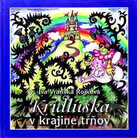 Ilustrácia z knihy Krídluška v krajine tŕňov