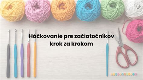 Háčkované stehy pre začiatočníkov