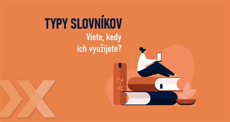 Ilustrácia znázorňujúca rôzne typy slovníkov