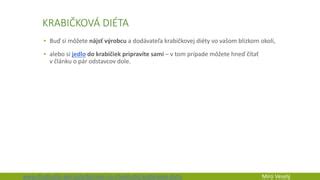 koncept krabičkovej diéty ako moderného životného štýlu
