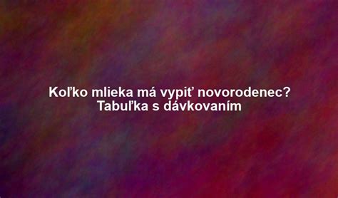 tabuľka s odporúčaným dávkovaním umelého mlieka