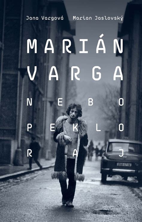 Obal knihy Marián Varga. Nebo, peklo, raj