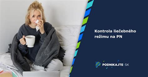 Pravidlá liečebného režimu na PN