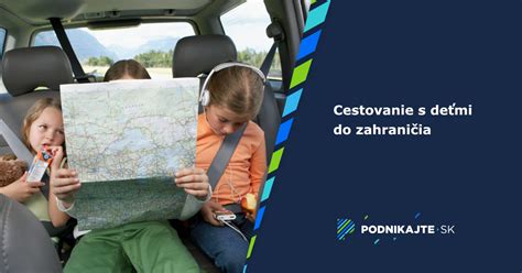 Mapa požiadaviek na cestovanie s deťmi podľa krajín